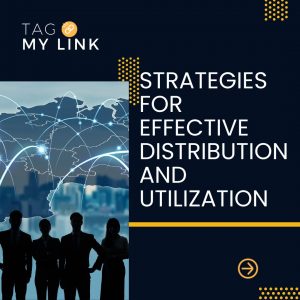 Strategies for Effective Distribution and Utilization with digital business cards